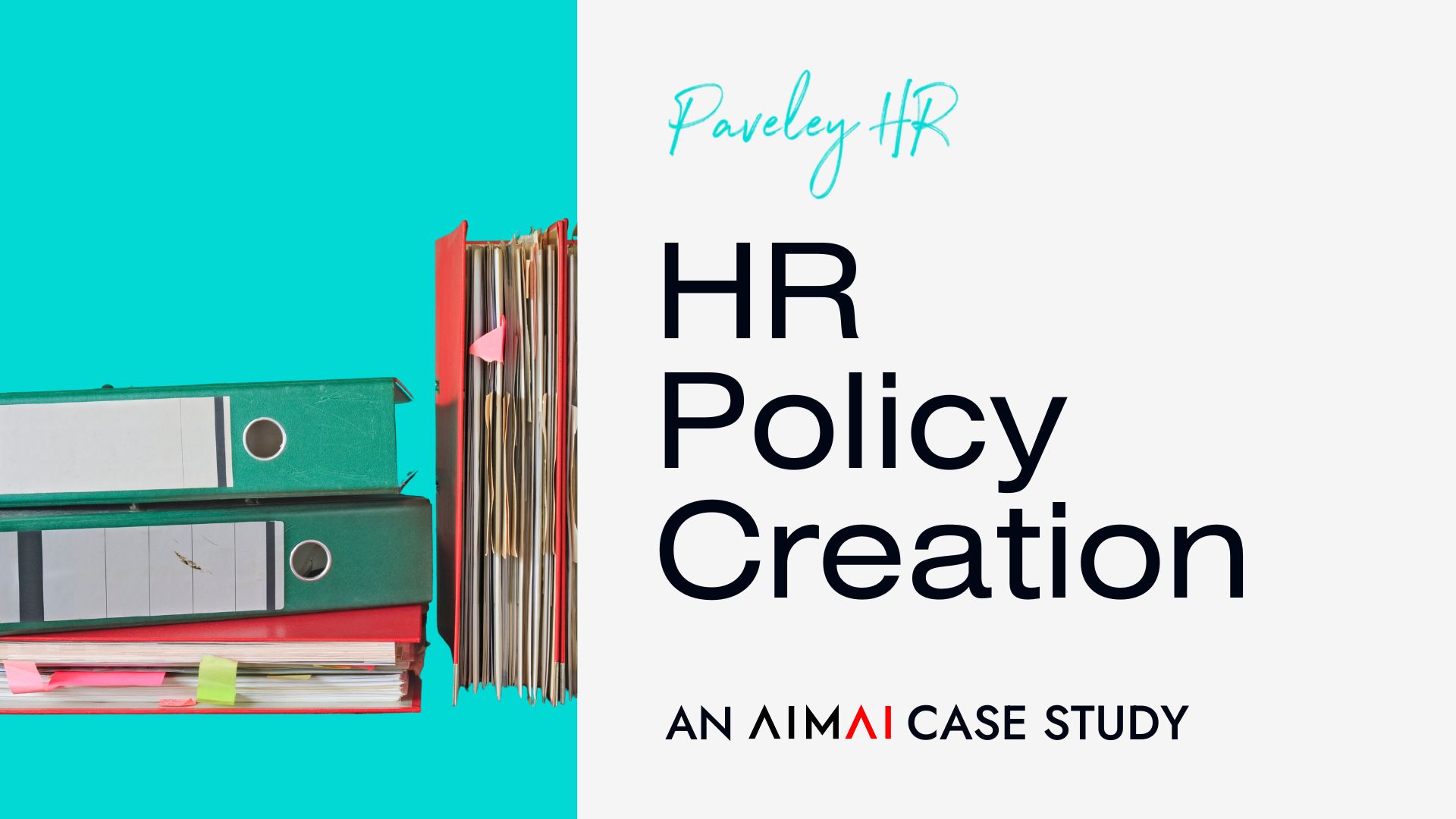 Custom AI agent by AIMAI – AI agency specialising in Artificial Intelligence, business automation, productivity, and digital transformation. Paveley HR Policy Creation Case Study